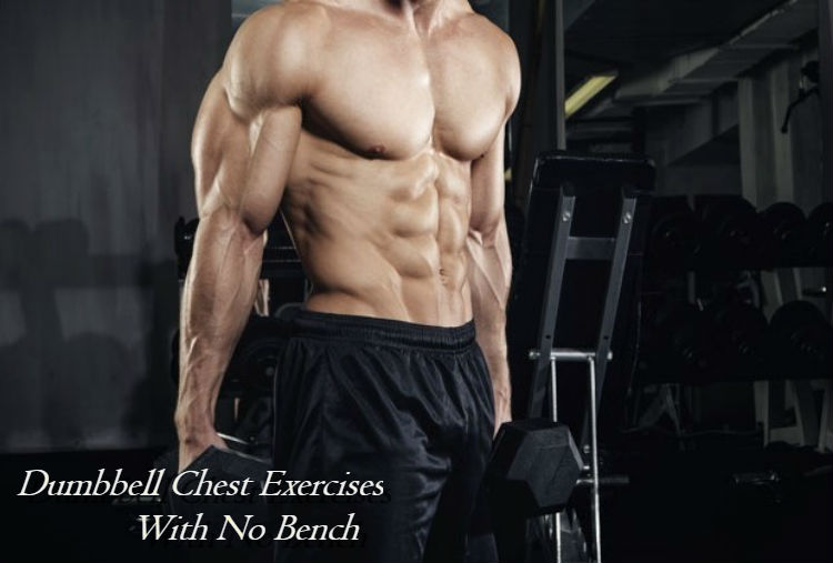 Dumbbell Chest Exercises With No Bench