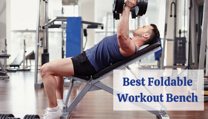 best foldable workout bench