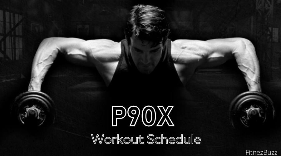 P90X Workout Schedule